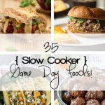 35 Slow Cooker Game Day Foods!