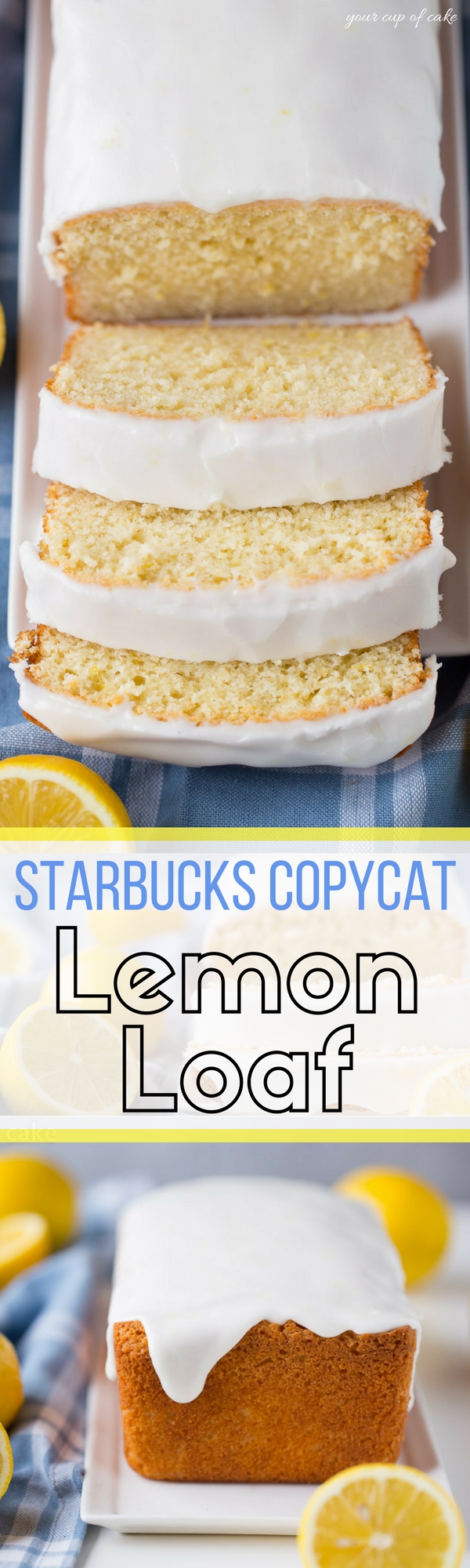 LOVE this Copycat Starbucks Lemon Loaf Recipe