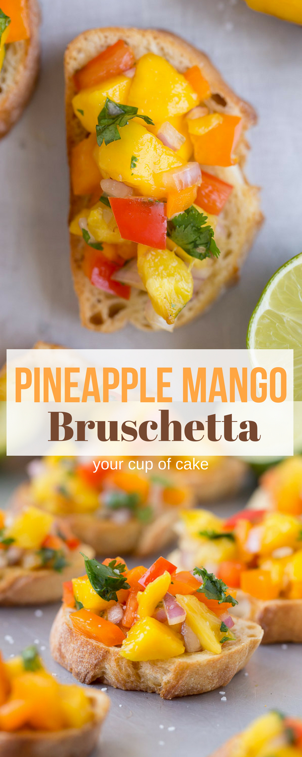 Pineapple Mango Bruschetta! This is THE BEST summer bruschetta!