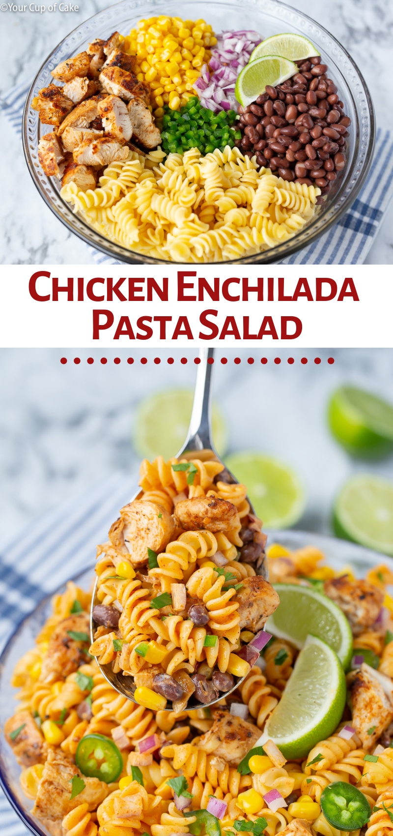 Family favorite! Chicken Enchilada Pasta Salad recipe